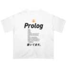 ビットブティックのコードTシャツ「Prolog書いてます。」 Oversized T-Shirt