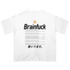 ビットブティックのコードTシャツ「brainfuck書いてます。」 Oversized T-Shirt