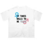 Café Roseraieの「It Takes Balls to be Trans」 オーバーサイズTシャツ