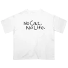 TomoshibiのNo Cat, No Life. オーバーサイズTシャツ