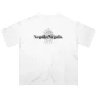 blueingreenのNo pain No gain. Oversized T-Shirt