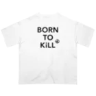 stereovisionのBORN TO KiLL（生来必殺）とピースマーク Oversized T-Shirt