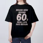 キッズモード某のROUND60 / 還暦＆アラ還を軽やかにすごすロゴ(濃色用) オーバーサイズTシャツ