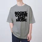 3pobiyoriのBOOKS,COFFEE AND MUSIC  Oversized T-Shirt