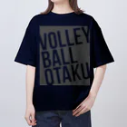 unyounyounyoのVOLLEY BALL OTAKU(オタク)<濃灰> オーバーサイズTシャツ