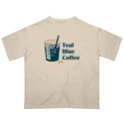 Teal Blue Coffeeのアイスコーヒーをどうぞ Oversized T-Shirt