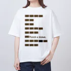 cosmicatiromの切符 Oversized T-Shirt