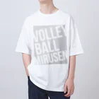 unyounyounyoのVOLLEY BALL MIRUSEN(観る専)<薄灰> オーバーサイズTシャツ