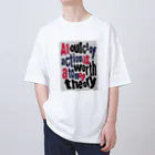 キッズモード某の1オンスの行動は、1トンの理論に値す Oversized T-Shirt