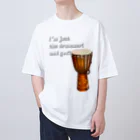 『NG （Niche・Gate）』ニッチゲート-- IN SUZURIのI'm Just The Drummer And You?（JMB） オーバーサイズTシャツ