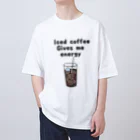 AKISIOのアイスコーヒー好き Oversized T-Shirt