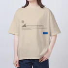 Ａ’ｚｗｏｒｋＳのスリスリくんエラー Oversized T-Shirt