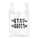 square屋のSTAY SOBER（シラフのままで）（黒１） Reusable Bag