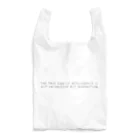 mincora.のThe true sign of intelligence is not knowledge but imagination. - black ver. - Reusable Bag