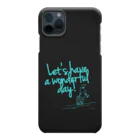 Let's have a wonderful day!のLet’s have a wonderful day! Smartphone Case