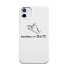 nanimono:NANOのnanimono:NANO スマホケース