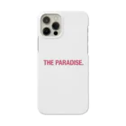THE PARADISE.のTHE PARADISE.  Smartphone Case