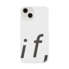 STREAM PRODUCT&DESIGNのif, Smartphone Case