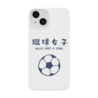 jamfish_goodiesのSPORTS女子「蹴球女子」 Smartphone Case