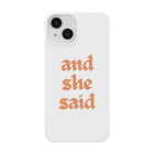 滝川商店のand she said Smartphone Case