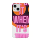 ぐっさんの気まぐれショップのI'll do it when it's time to do it Smartphone Case