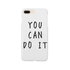 taggのYOU  CAN DO IT Smartphone Case