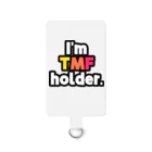 ゆでがえる(非正規こどおじでも底辺セミリタイアできますか?)のI'm TMF holder Smartphone Strap