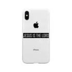 PRAISEのJESUS IS THE LORD(黒） ソフトクリアスマホケース