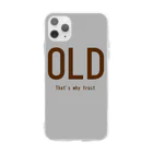 アトリエエキパ　iPhoneケース専門支店のOLD~that's why trust~ Soft Clear Smartphone Case