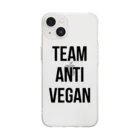 0.00%VEGAN SHOPのteam anti vegan（黒文字） Soft Clear Smartphone Case