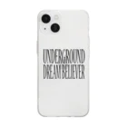 BLACK SHEEP ORIGIN SUZURI SHOPのUNDERGROUD DREAM BELIEVER Soft Clear Smartphone Case
