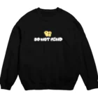 LAID_KUAのDO NOT MIND. Crew Neck Sweatshirt