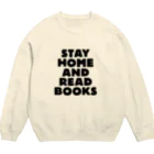 SAIWAI DESIGN STOREのSTAY HOME AND READ BOOKS Crew Neck Sweatshirt