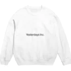 Yesterdays Inc.のYesterdays Inc. Crew Neck Sweatshirt