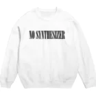 eins zwei drei vierの90年代V系インスパイアグッズ「NO SYNTHESIZER」 Crew Neck Sweatshirt