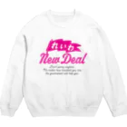 NO POLICY, NO LIFE.の【れいわNewDeal】  Crew Neck Sweatshirt