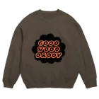 GoodWoodDaddyのGoodWoodDaddy 　もさもさ　カオス Crew Neck Sweatshirt