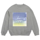 pluie et toi の旅しようぜ！ Crew Neck Sweatshirt