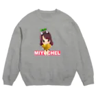 みゆちぇる...* のもやちぇる Crew Neck Sweatshirt