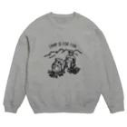 Too fool campers Shop!のCAMP IS FOR FUN01(黒文字) Crew Neck Sweatshirt