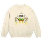 かれ〜なる絵制作所ちーもんず Some Peace~★のワレワレナリノテイギアルトキノテーマ★ Crew Neck Sweatshirt