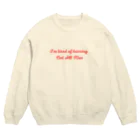 À l’avenir のI'm tired of hearing Not All Men/ノットオールメンフェミニズムシリーズ Crew Neck Sweatshirt