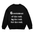 LUNARHOLIC STOREの<BASARACRACY>人外の人外による人外のための政治（英語・白） Crew Neck Sweatshirt