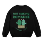 chataro123のNot Seeking Romance: Already Taken Crew Neck Sweatshirt