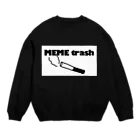 Ran.のMEME trash Crew Neck Sweatshirt