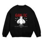 イラスト MONYAAT のにんにく　GARLIC*C Crew Neck Sweatshirt