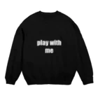 marukomekunのplay with me Crew Neck Sweatshirt