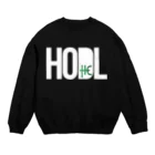 TROPiCALViBESのHODL THC whitefont Crew Neck Sweatshirt