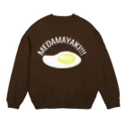 🍮ままち。🍮のMEDAMAYAKI!!! Crew Neck Sweatshirt