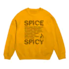 LONESOME TYPE ススのSPICE SPICY（Diagonal） Crew Neck Sweatshirt